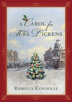 Hardcover A Carol for Mrs. Dickens Book