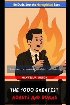 Paperback The 1000 Greatest Roasts and Burns Book