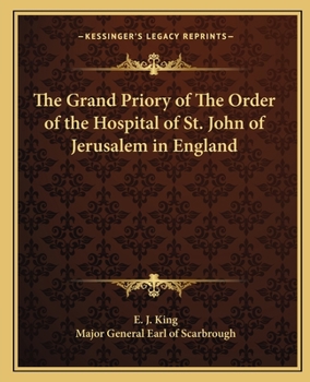 The Grand Priory of the Order of the Hospital of St. John of Jerusalem in England