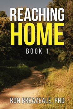 Reaching Home : Book I