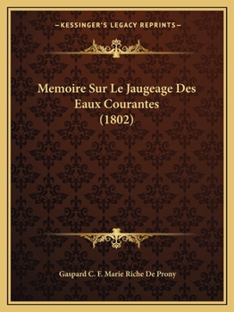 Paperback Memoire Sur Le Jaugeage Des Eaux Courantes (1802) [French] Book
