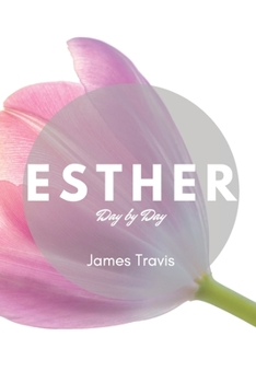 Paperback Esther: Day by Day Book