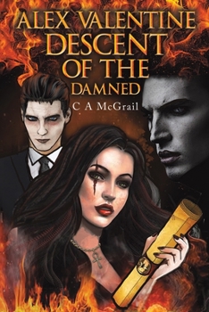 Paperback Alex Valentine: Descent of the Damned Book