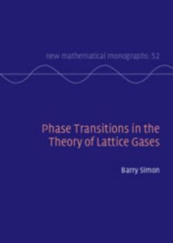 Hardcover Phase Transitions in the Theory of Lattice Gases Book