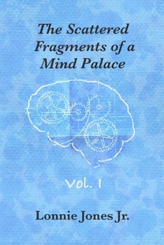 Paperback The Scattered Fragments of a Mind Palace, Vol. 1 Book