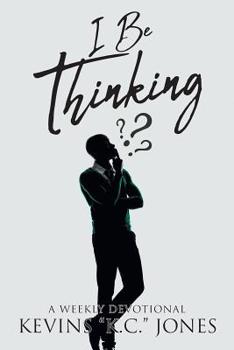 Paperback I Be Thinking: A Weekly Devotional Book