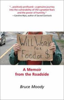 Hardcover Will Work for Food or $: A Memoir from the Roadside Book