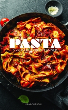 Paperback Pasta 5 x 8 Weekly 2020 Planner: 1 Year Calendar Book