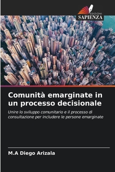 Paperback Comunità emarginate in un processo decisionale [Italian] Book