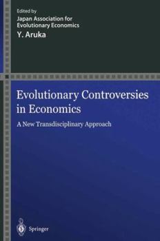 Paperback Evolutionary Controversies in Economics: A New Transdisciplinary Approach Book