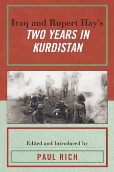 Hardcover Iraq and Rupert Hay's Two Years in Kurdistan Book