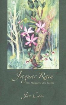 Paperback Jaguar Rain: The Margaret Mee Poems Book