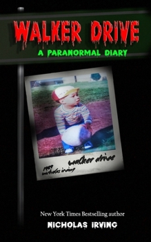 Paperback Walker Drive: A Paranormal Diary Book