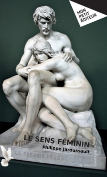 Paperback Le sens féminin [French] Book