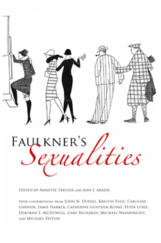 Faulkner's Sexualities - Book  of the Faulkner and Yoknapatawpha Series