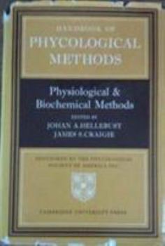 Hardcover Handbook of Phycological Methods: Physiological and Biochemical Methods, Vol. 2 Book