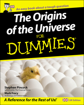 The Origins of the Universe for Dummies - Book  of the Dummies