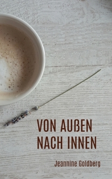 Paperback Von außen nach innen [German] Book