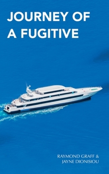 Paperback Journey of a Fugitive Book