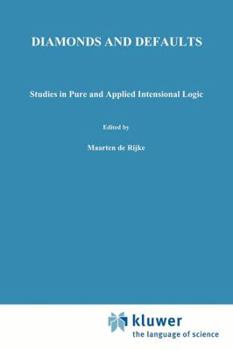 Paperback Diamonds and Defaults: Studies in Pure and Applied Intensional Logic Book