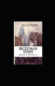 Paperback Riceyman Steps Illustrated Book