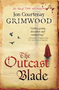 The Outcast Blade - Book #2 of the Assassini