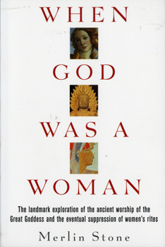 Paperback When God Was a Woman Book