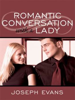 Paperback Romantic Conversation with a Lady Book