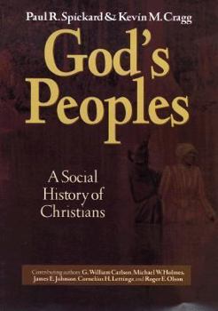 Hardcover God's Peoples: A Social History of Christians Book