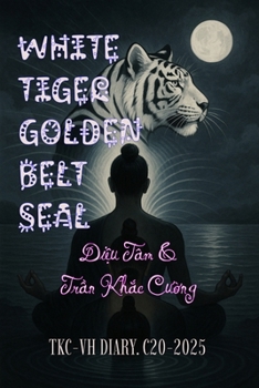 WHITE TIGER GOLDEN BELT SEAL: TKC-VH DIARY. C20-2025
