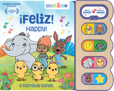 Board book Canticos ¡Feliz! / Happy! (Bilingual): 8 Bilingual Songs [Spanish] Book