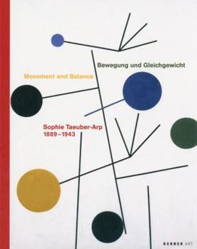 Hardcover Sophie Taeuber-Arp: Movement and Balance Book