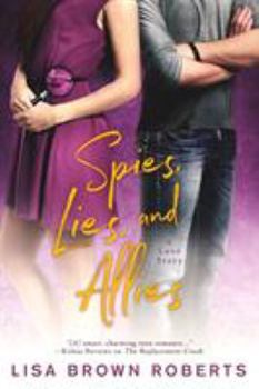 Paperback Spies, Lies, and Allies: A Love Story Book