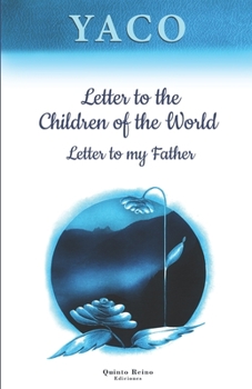 Letter to the Children of the World Letter to my Father