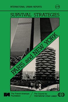 Paperback Survival Strategies: Paris and New York: Conference on Two World Cities: Papers Book