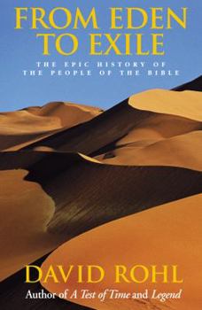 Mass Market Paperback From Eden to Exile: The Epic History of the People of the Bible Book