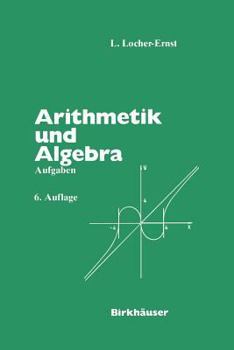 Paperback Arithmetik Und Algebra: Aufgaben [German] Book