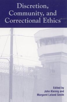 Paperback Discretion, Community, and Correctional Ethics Book