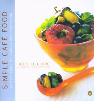 Paperback Simple Cafe Food: Secrets from a Busy City Cafe Book