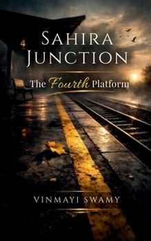 Paperback Sahira Junction: The Fourth Platform Book
