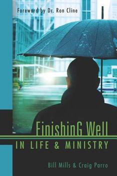 Paperback Finishing Well In Life & Ministry Book