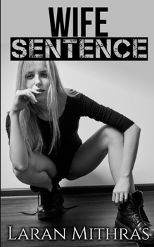 Paperback Wife Sentence: A Hotwife Novel Book