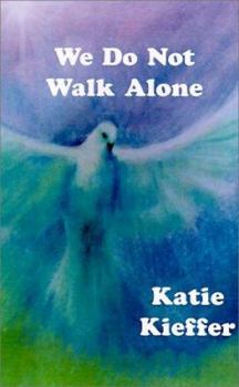 Paperback We Do Not Walk Alone Book