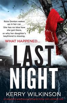 Paperback Last Night: An absolutely gripping psychological thriller with a brilliant twist Book