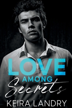 Paperback Love Among Secrets: A Small Town Mafia Romance Book