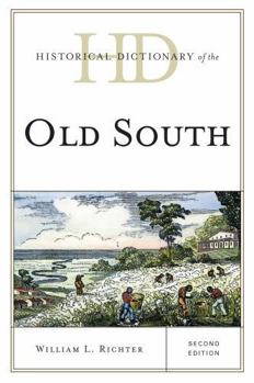 Hardcover Historical Dictionary of the Old South Book