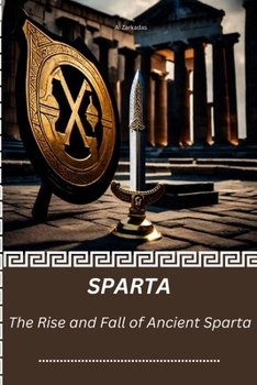 Paperback Sparta: The Rise and Fall of Ancient Sparta Book