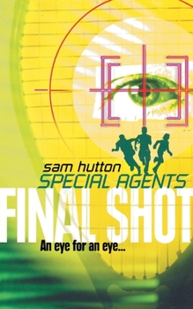 Final Shot - Book #2 of the Special Agents
