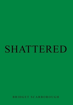 Hardcover Shattered Book