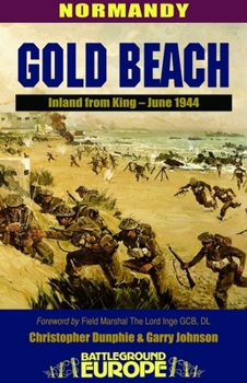 Paperback Gold Beach: Inland from King - June 1944 Book
